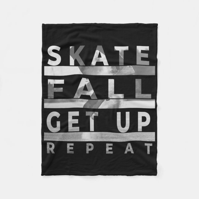 Skate Fall Get Up Repeat - Funny Skateboarding Ska Fleece Blanket (Front)