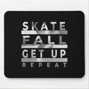 Skate Fall Get Up Repeat - Funny Skateboarding Ska Mouse Mat