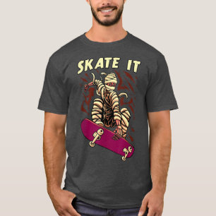 Skate It Mummy Halloween Zombie Mummy T-Shirt