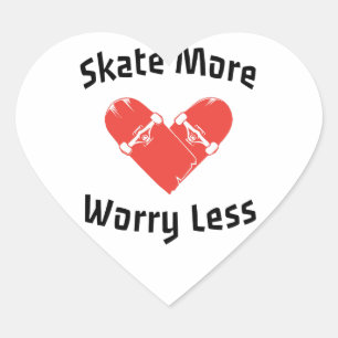 Skate More Worry Less - Funny Skating Heart Sticker