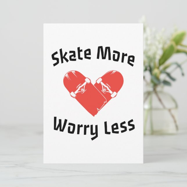  Skate More Worry Less - Funny Skating Invitation (Standing Front)