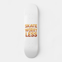 Skate More, Worry Less Retro Skateboarding Quote