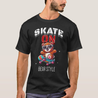SKATE ON T-Shirt