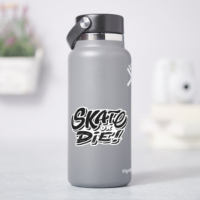 Skate or Die 4" Kiss Cut Vinyl Sticker (HydroFlask)