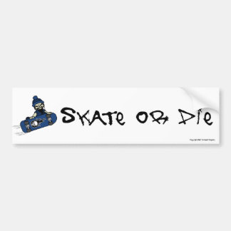 Skate or Die Bumper Sticker