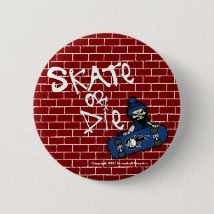 Skate or Die Button
