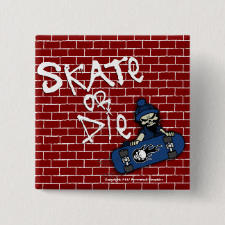 Skate or Die Button