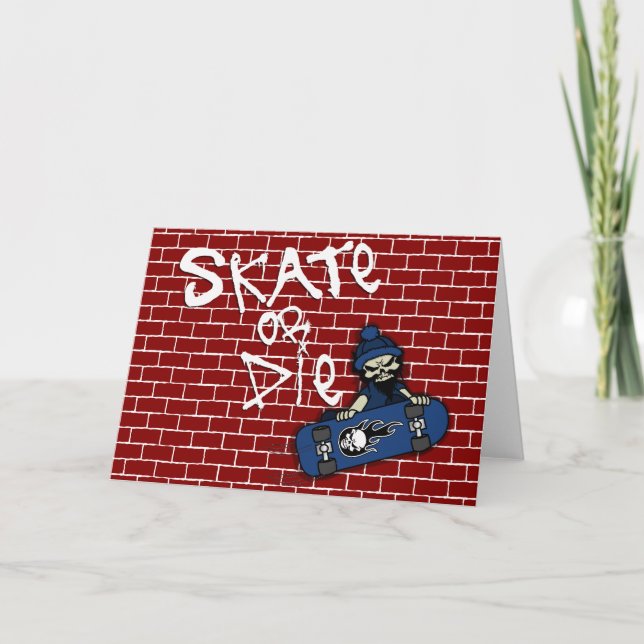 Skate or Die Greeting Card (Front)