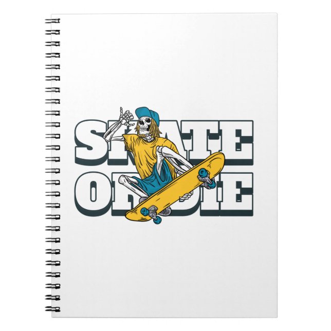 Skate Or Die Notebook (Front)