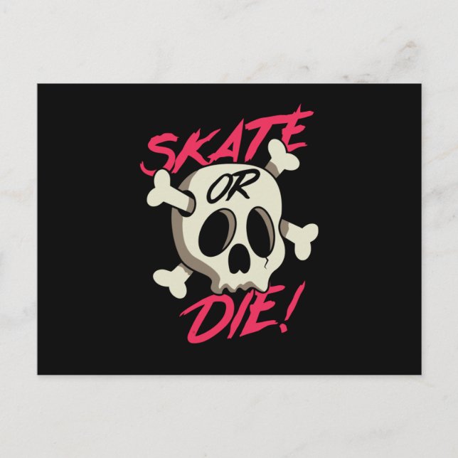 Skate or Die Postcard (Front)