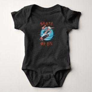 Skate or die Skateboarder Boy Baby Bodysuit