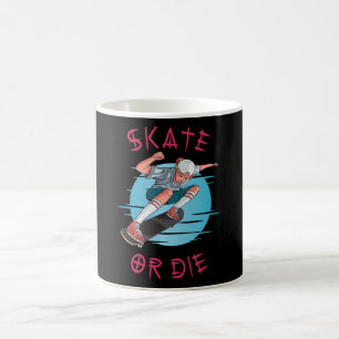 Skate or die Skateboarder Boy Coffee Mug