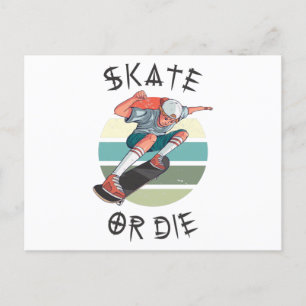Skate or die Skateboarder Boy Postcard