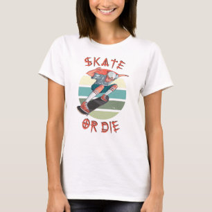 Skate or die Skateboarder Boy T-Shirt