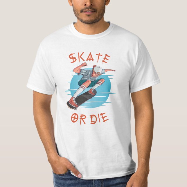 Skate or die Skateboarder Boy T-Shirt (Front)