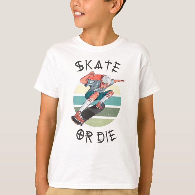 Skate or die Skateboarder Boy T-Shirt (Front)