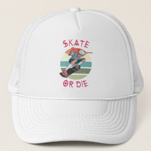 Skate or die Skateboarder Boy Trucker Hat