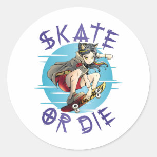 Skate or die Skateboarder Girl Classic Round Sticker
