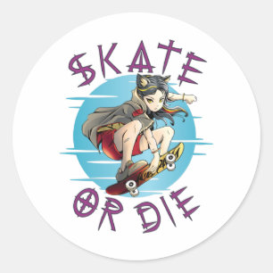 Skate or die Skateboarder Girl Classic Round Sticker