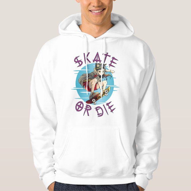 Skate or die Skateboarder Girl Hoodie (Front)