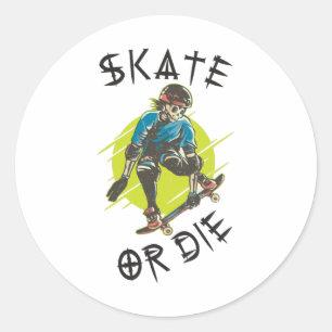Skate or die Skeleton Skateboarder Classic Round Sticker