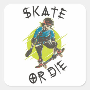 Skate or die Skeleton Skateboarder Square Sticker