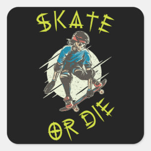 Skate or die Skeleton Skateboarder Square Sticker