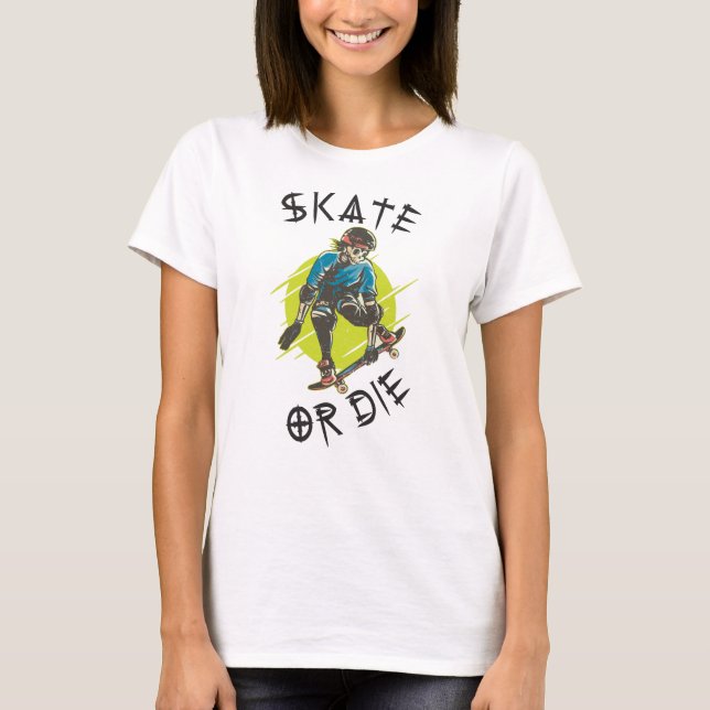 Skate or die Skeleton Skateboarder T-Shirt (Front)