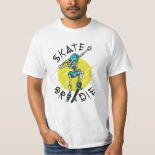Skate or die Skeleton Skateboarder T-Shirt