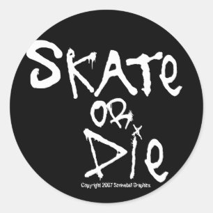 Skate or Die Stickers
