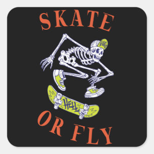 Skate or Fly Skeleton Skateboarder Square Sticker