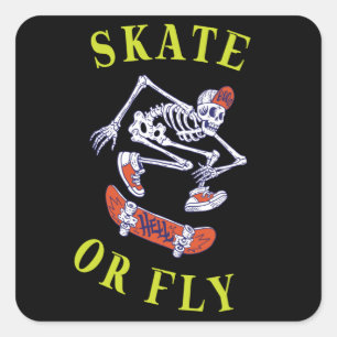 Skate or Fly Skeleton Skateboarder Square Sticker