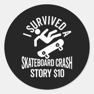 Skateboard Crash Accident Survivor Get Well Skateb Classic Round Sticker