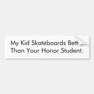 Skateboard Honour Student Bumper Sticker