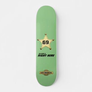 skateboard  "My name is right here"