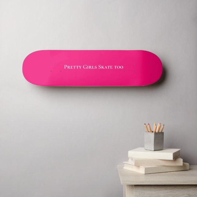 Skateboard Positive Pretty Girls Skate Too (Wall Art (Horz))