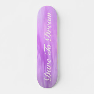 Skateboard Purple Dare to Dream
