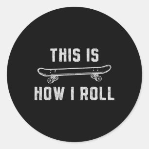 Skateboard Skateboarding Gift For Skateboarder Vin Classic Round Sticker