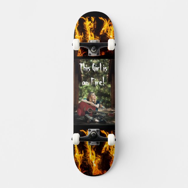 Skateboard -  This Girl is on Fire! Skateboard (Front)
