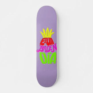 Skateboard Today is a good day