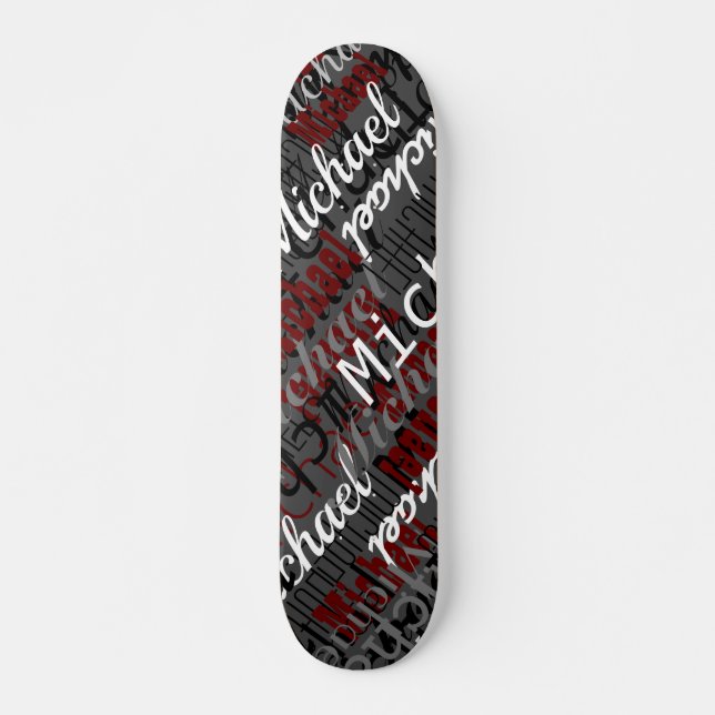 Skateboard with His Name (Front)