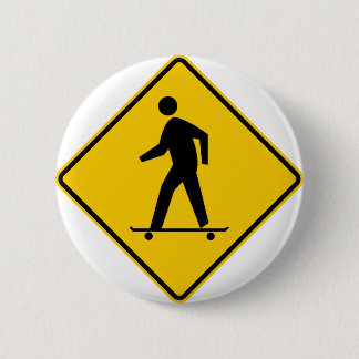 Skateboard Zone Highway Sign 6 Cm Round Badge