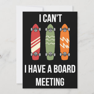 Skateboarder I Have A Board Meeting Thank You Card