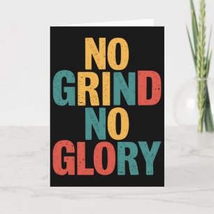 Skateboarder Quote No Grind No Glory2 Card