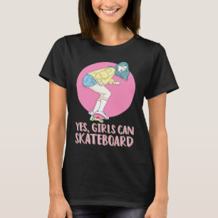 Skateboarder Skater Girl 80s Pastel Yes Girls Can T-Shirt