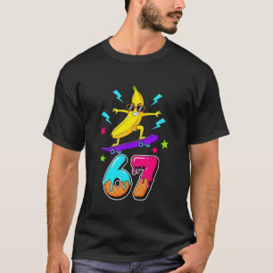 Skateboarding Banana 67 Funny 67th Day of School T-Shirt