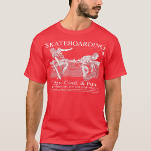 Skateboarding Edgy Fun and Cool T-Shirt