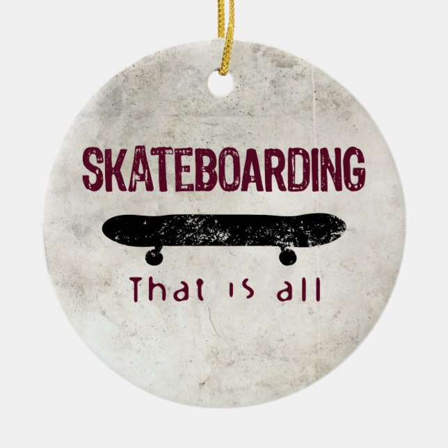 Skateboarding Is All Ceramic Tree Decoration (Front)