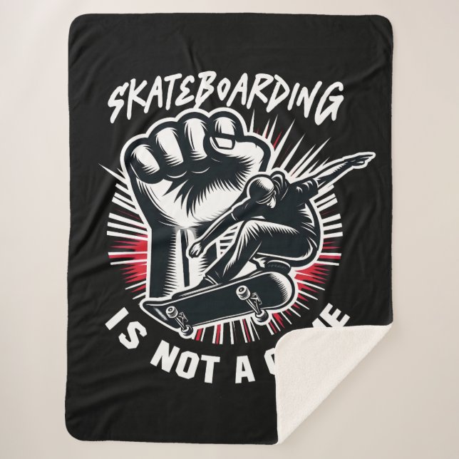 Skateboarding is Not A Crime Sherpa Blanket (Front)