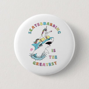 Skateboarding Is The Greatest Unicorn Riding Great 6 Cm Round Badge